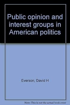Paperback Public opinion and interest groups in American politics Book