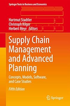 Hardcover Supply Chain Management and Advanced Planning: Concepts, Models, Software, and Case Studies Book