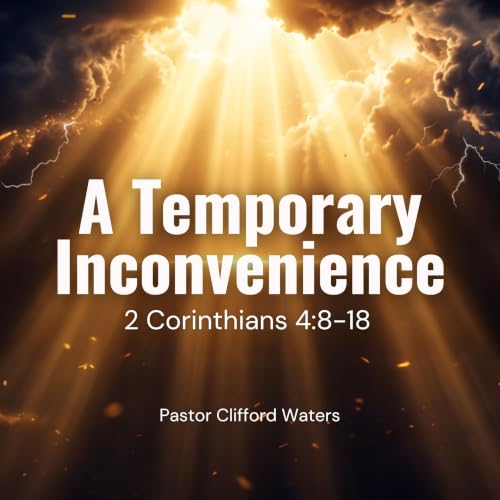A Temporary Inconenience