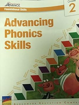 ADVANCING PHONICS SKILLS Grade 2 by Benchmark Advance/Foundation Skills