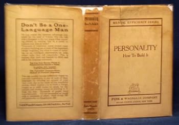 Hardcover Personality: How to Build it (Mental Efficiency Series) Book
