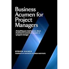 Business Acumen for Project Managers Audiolibro Por Steven Haines arte de portada