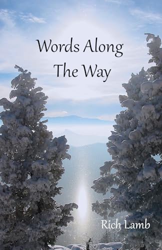Words Along the Way: Poetry on a Path of Discovery