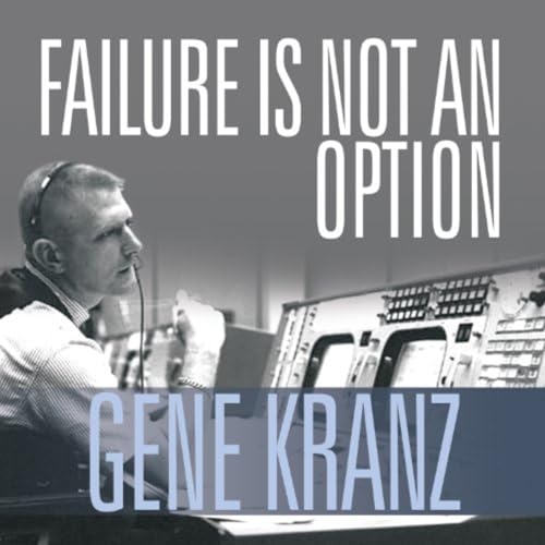 Gene Kranz - Failure Is Not an Option cover art