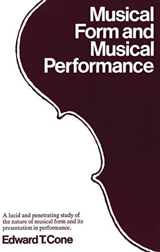 Musical Form and Musical Performance