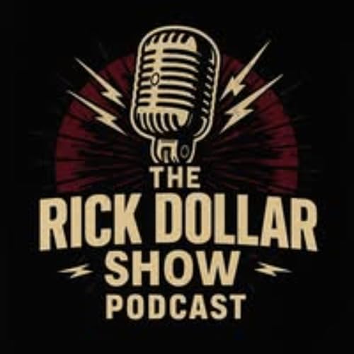 The Rick Dollar Show Podcast! Titelbild