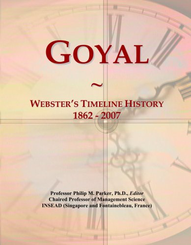 Goyal: Webster's Timeline History, 1862 - 2007