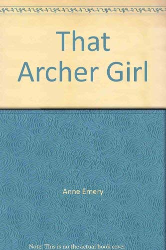 That Archer Girl 0664322239 Book Cover