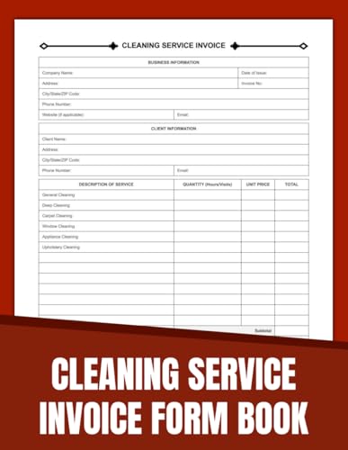 Cleaning Service Invoice Form Book: Invoice Forms for Residential and Commercial Cleaning Services |...