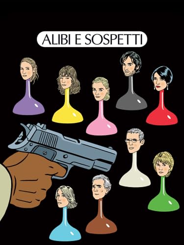  Alibi e sospetti