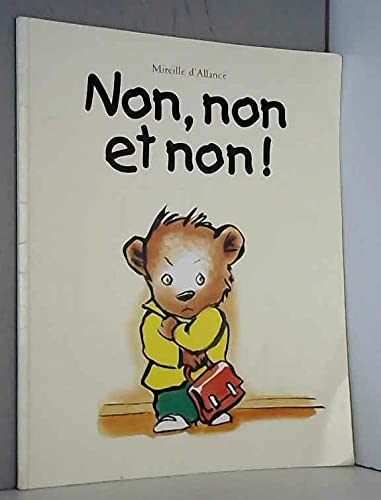 Non, non et non ! [French] 2211067786 Book Cover