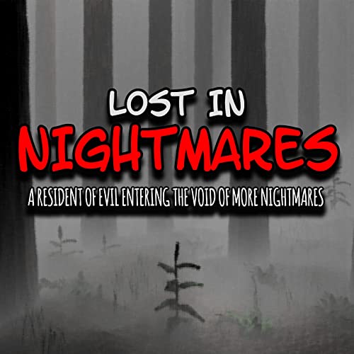 Lost In Nightmares Podcast Por Joedubs arte de portada