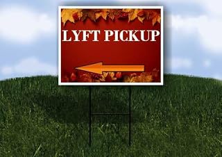 Lyft Pickup Autumn Frame Colorful Maple Leaves On Red Background Left Arrow Single Sided 18x24 in. Yard Road Sign w/Stand