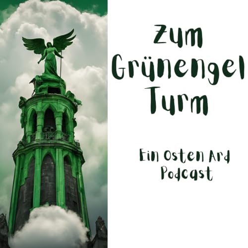 Zum Gr&uuml;nengelturm - ein (spoilerfreier) Buch Podcast aus Osten Ard (Tad Williams) cover art