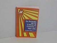 The Journey from the Head to the Heart and Beyond 1890390003 Book Cover