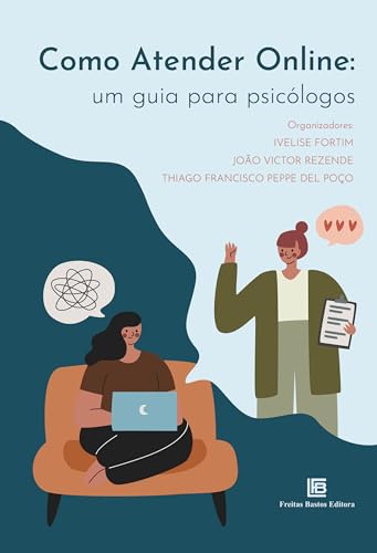 Como Atender Online: Um Guia para Psicólogos