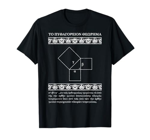 The Pythagorean Theorem in Ancient Greek T-Shirt