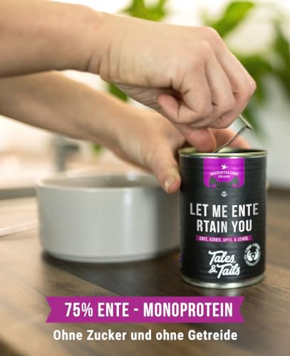 Tales & Tails Let me Entertain You Nassfutter für Hunde | Mit 75% Ente als tierische Proteinquelle | Monoprotein | Hohe Akzeptanz & Verträglichkeit | 6X 400g
