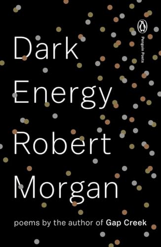 Dark Energy: Poems (Penguin Poets)