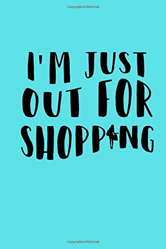 I'm just out for shopping