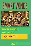  Smart winds - the novel (English Edition)