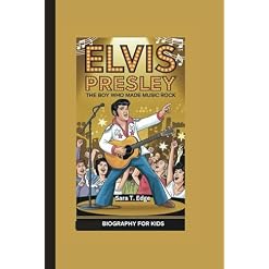 ELVIS PRESLEY: The Boy Who Made Music Rock Biography for kids Broché – 29 septembre 2024 - Les Beatles, Paul McCartney, John Lennon, RIngo Starr, George Harrison