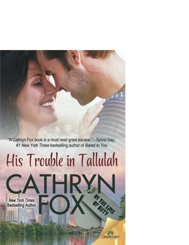 His Trouble in Tallulah 1619226502 Book Cover