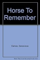 A Horse to Remember B000FPKFVY Book Cover