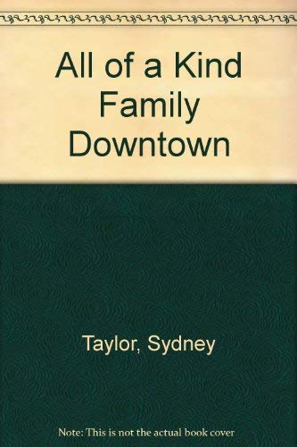 All of a Kind Family Downtown 0929093216 Book Cover