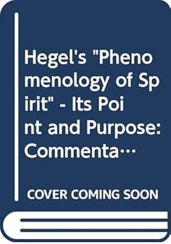 Paperback Hegel's Phenomenology of spirit, its point and purpose;: A commentary on the preface and introduction Book