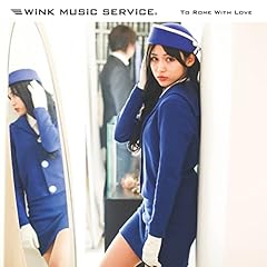 ���[�}�Ń`���I / Wink Music Service