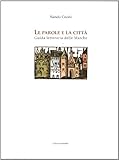  Le parole e la città. Guida letteraria delle Marche