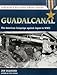 Guadalcanal: The American Campaign against Japan in WWII (Stackpole Military Photo Series)