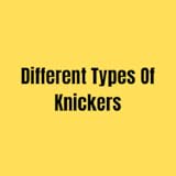 knicklichter giftig Control Different Types Of Knickers