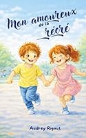 Mon amoureux de la récré (French Edition) 248778024X Book Cover