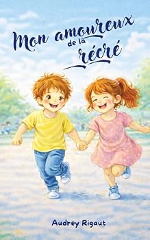 Paperback Mon amoureux de la récré (French Edition) [French] Book