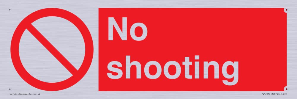 No shooting Sign - 300x100mm - L31