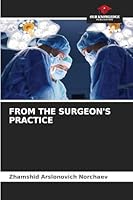 From the Surgeon's Practice 6209258999 Book Cover