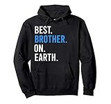 Best Brother On Earth Pullover Hoodie