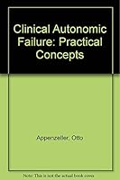 Clinical Autonomic Failure: 0444807101 Book Cover