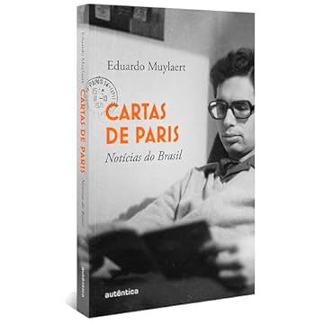 Capa do livro Cartas de Paris, notícias do Brasil