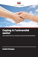 Coping à l'université senior (French Edition) 6206813738 Book Cover