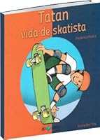 Tatan - Vida De Skatista 8586466506 Book Cover