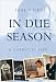 In Due Season: A Catholic Life