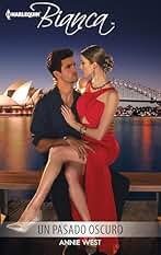 Un pasado oscuro (Bianca nº 2456)