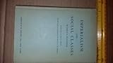 IMPERIALISM And SOCIAL CLASSES. Translated by Heinz Norden. Edited and with an Introduction by Paul M. Sweezy.