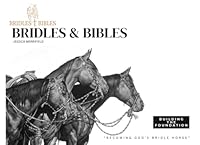 Bridles and Bibles: Becoming God's bridle horse B0D84HZTLR Book Cover