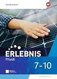 Erlebnis Physik - Ausgabe 2025 für Rheinland-Pfalz: Schulbuch 7-10