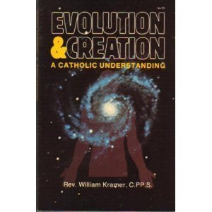 Paperback Evolution and Creation: A Catholic Understanding Book