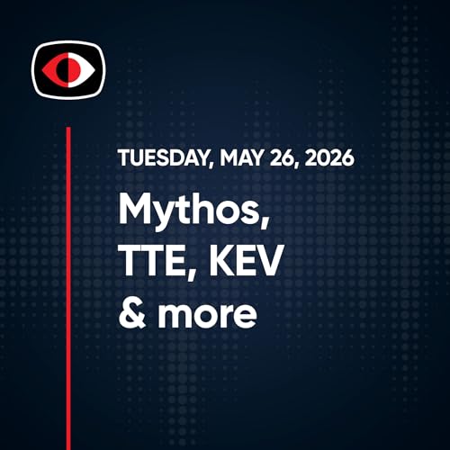 Listening, Drupal, TTE, KEV, Mythos, Megalodon, Badanov, MFA, Pope Leo, Aaran Leyland - SWN #584